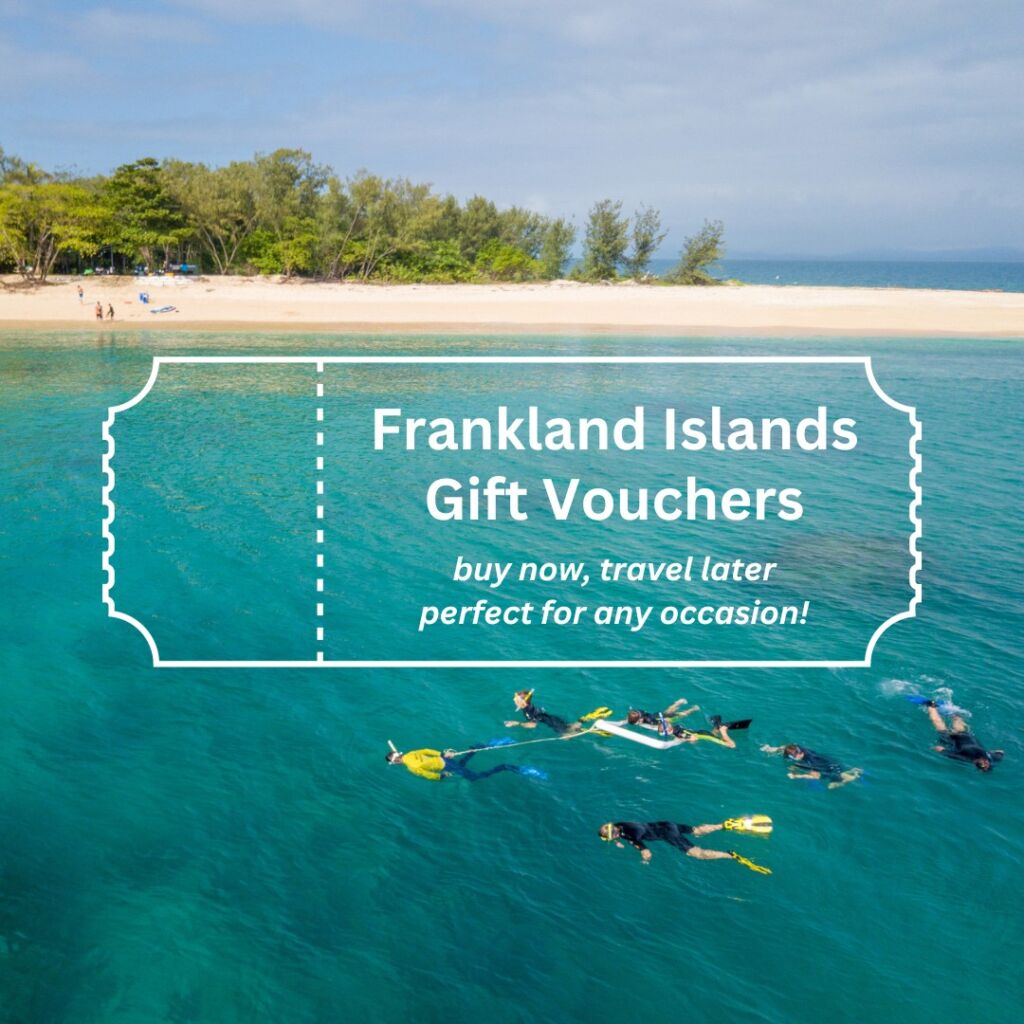 Frankland Islands Gift-Vouchers